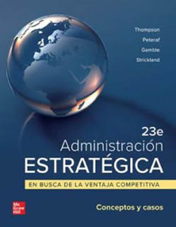 ADMINISTRACION ESTRATEGICA: EN BUSCA DE LA VENTAJA COMPETITIVA. CONCEPTOS Y CASOS