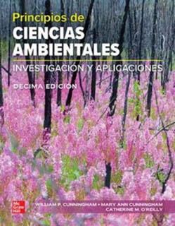 PRINCIPIOS DE CIENCIAS AMBIENTALES: INVESTIGACION Y APLICACIONES