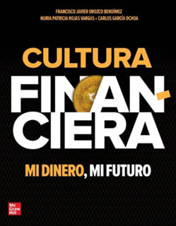 CULTURA FINANCIERA: MI DINERO, MI FUTURO