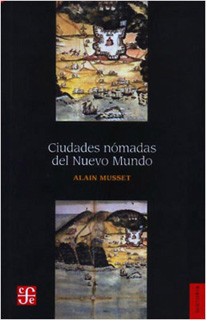 CIUDADES NOMADAS DEL NUEVO MUNDO