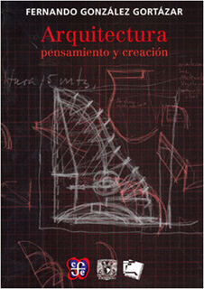 ARQUITECTURA, PENSAMIENTO Y CREACION