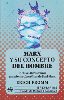 MARX Y SU CONCEPTO DEL HOMBRE - MANUSCRITOS...