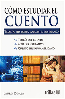 COMO ESTUDIAR EL CUENTO: TEORIA, HISTORIA,...