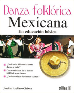 DANZA FOLKLORICA MEXICANA EN EDUCACION BASICA