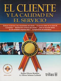 EL CLIENTE Y LA CALIDAD EN EL SERVICIO