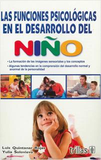 LAS FUNCIONES PSICOLOGICAS EN EL DESARROLLO DEL NIÑO