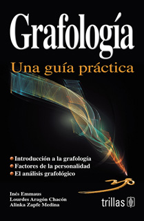 GRAFOLOGIA: UNA GUIA PRACTICA