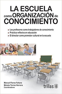 LA ESCUELA COMO ORGANIZACION DE CONOCIMIENTO