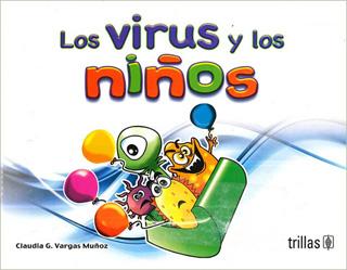 LOS VIRUS Y LOS NIÑOS