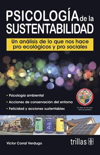 PSICOLOGIA DE LA SUSTENTABILIDAD (PRO ECOLOGICOS Y PRO SOCIALES)