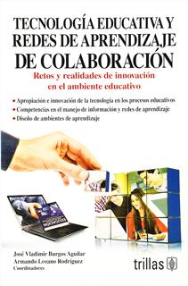 TECNOLOGIA EDUCATIVA Y REDES DE APRENDIZAJE DE COLABORACION