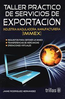 TALLER PRACTICO DE SERVICIOS DE EXPORTACION:...