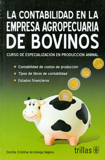 LA CONTABILIDAD EN LA EMPRESA AGROPECUARIA DE BOVINOS