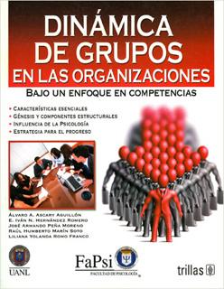 DINAMICA DE GRUPOS EN LAS ORGANIZACIONES BAJO UN ENFOQUE EN COMPETENCIAS