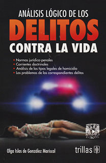 ANALISIS LOGICO DE LOS DELITOS CONTRA LA VIDA
