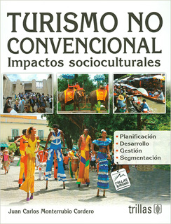 TURISMO NO CONVENCIONAL: IMPACTOS SOCIOCULTURALES