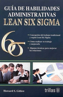 GUIA DE HABILIDADES ADMINISTRATIVAS LEAN SIX SIGMA