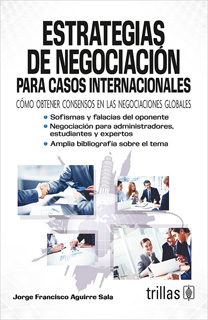 ESTRATEGIAS DE NEGOCIACION PARA CASOS INTERNACIONALES