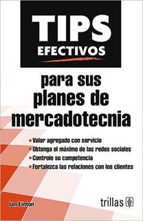 TIPS EFECTIVOS PARA SUS PLANES DE MERCADOTECNIA