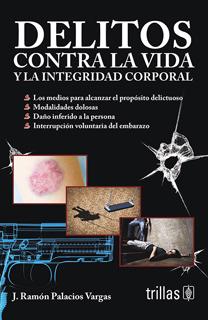 DELITOS CONTRA LA VIDA Y LA INTEGRIDAD CORPORAL
