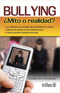 BULLYING ¿MITO O REALIDAD?