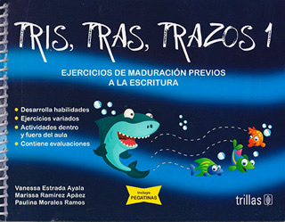 TRIS, TRAS, TRAZOS 1: EJERCICIOS DE MADURACION...