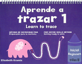 APRENDE A TRAZAR INICIAL 1 (LEARN TO TRACE)