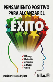 PENSAMIENTO POSITIVO PARA ALCANZAR EL EXITO