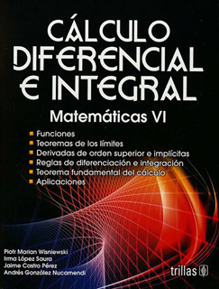 CALCULO DIFERENCIAL E INTEGRAL: MATEMATICAS 6