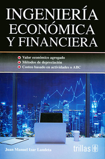 INGENIERIA ECONOMICA Y FINANCIERA