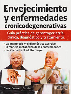 ENVEJECIMIENTO Y ENFERMEDADES CRONICODEGENERATIVAS