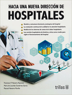 HACIA UNA NUEVA DIRECCION DE HOSPITALES
