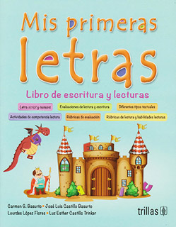 MIS PRIMERAS LETRAS: LIBRO DE ESCRITURAS Y...