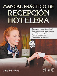 MANUAL PRACTICO DE RECEPCION HOTELERA