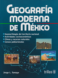 GEOGRAFIA MODERNA DE MEXICO