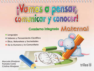 ¡VAMOS A PENSAR, COMUNICAR Y CONOCER! MATERNAL