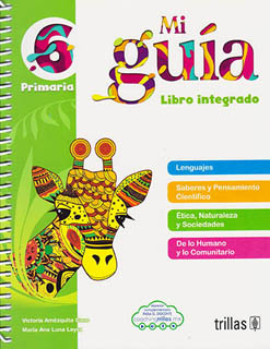 MI GUIA 6 LIBRO INTEGRADO PRIMARIA