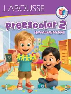 PREESCOLAR 2: APRENDIZAJE INTEGRAL