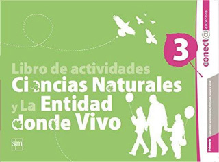 CIENCIAS NATURALES 3 Y ENTIDAD DONDE VIVO...