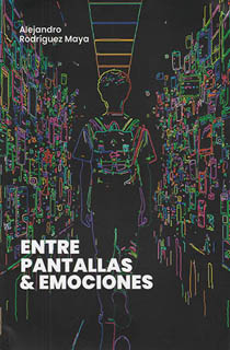 ENTRE PANTALLAS Y EMOCIONES