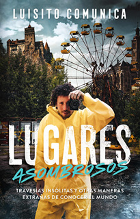 LUGARES ASOMBROSOS