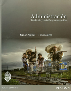 ADMINISTRACION: TRADICION, REVISION Y RENOVACION