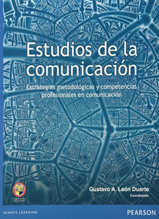 ESTUDIOS DE LA COMUNICACION: ESTRATEGIAS,...