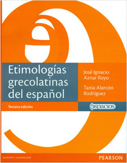 ETIMOLOGIAS GRECOLATINAS DEL ESPAÑOL