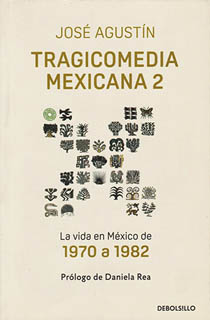 TRAGICOMEDIA MEXICANA 2: LA VIDA EN MEXICO DE...
