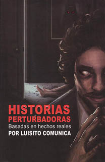 HISTORIAS PERTURBADORAS: BASADAS EN HECHOS REALES