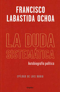 LA DUDA SISTEMATICA: AUTOBIOGRAFIA POLITICA