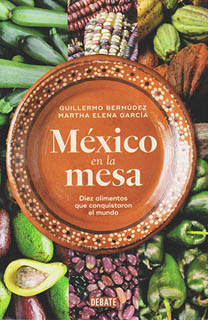 MEXICO EN LA MESA: DIEZ...