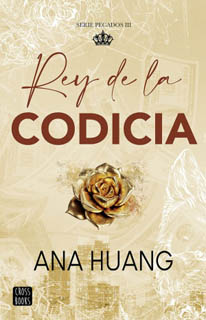 REY DE LA CODICIA...