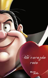 VILLANOS DISNEY 12: UN CORAZON ROTO